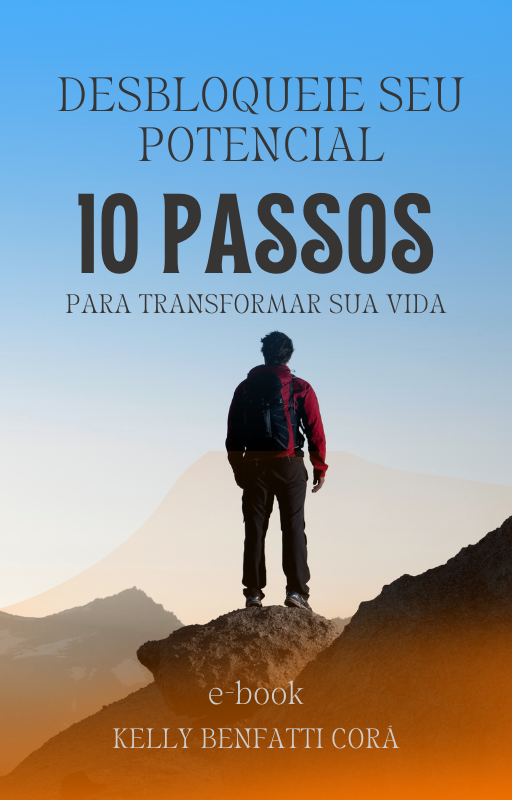 Desbloqueie Seu Potencial: 10 Passos para Transformar Sua Vida